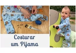 Tutorial de Costura Pijama com Pé para Bebê